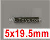 Wltoys 10428-B2 10428-2.0330 Optical axis 5X19.5mm